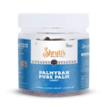 Shrutis Pure Palm Candy 250g Jar – Natural Sweetener rich in iron, B-complex vitamins, and minerals